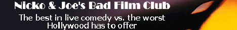 Nicko and Joe's Bad Film Club