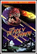 The Deadly Spawn