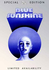 News on the <b>Blue Sunshine</b> remake