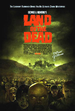 George A. Romero's Land of the Dead