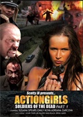 Action Girls: Soldiers of the Dead Part 1