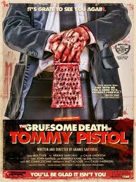 The Guresome Death of Tommy Pistol