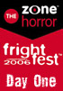 <b>FrightFest 2006</b> - Day One
