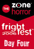 <b>FrightFest 2006</b> - Day Four