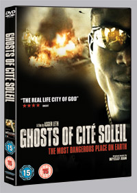 Win one of three copies of <b>Ghosts of Cite Soleil</b> on DVD