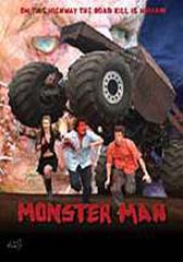Late night showing of <b>Monster Man</b>