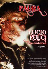 Paura: Lucio Fulci Remembered Vol 1