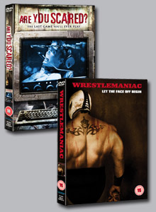Win 3 copies of Wrestlemaniac and Are You Scared? on DVD