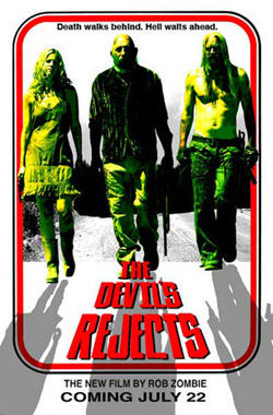 New poster for Rob Zombie's <b>The Devil's Rejects</b>